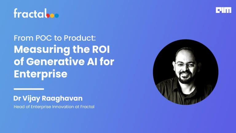 From POC to Product: Measuring the ROI of Generative AI for Enterprise