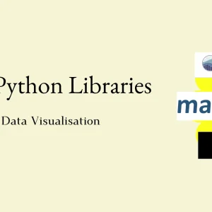 Best Python Libraries for Data Visualisation